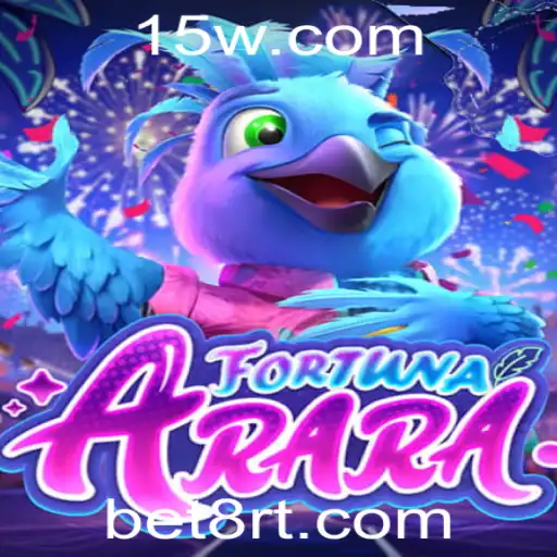 Descubra o Mundo Fascinante de FortunaArara: Um Jogo Empolgante com bet8